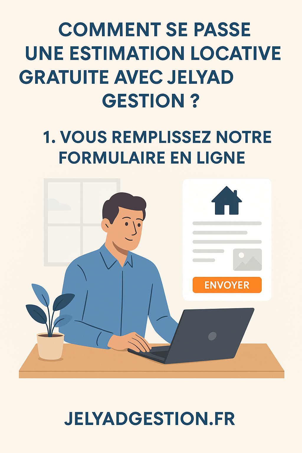 comment se passe une estimation locative gratuite avec jelyad getion immobiliere